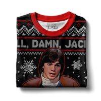 Hooktab Well, Damn Jackie, I Can't Control The Weather Ugly Christmas Sweater