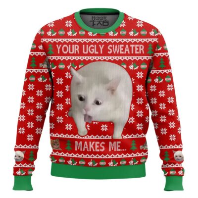 Your Makes Me... Cat Vomit Meme Ugly Christmas Sweater