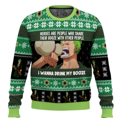 Zoro I Wanna Drink My Booze One Piece Ugly Christmas Sweater