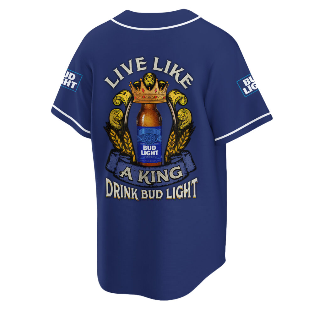 Personalized Bud Light Live Like A King Baseball Jersey Personalized Bud Light Live Like A King Baseball Jersey